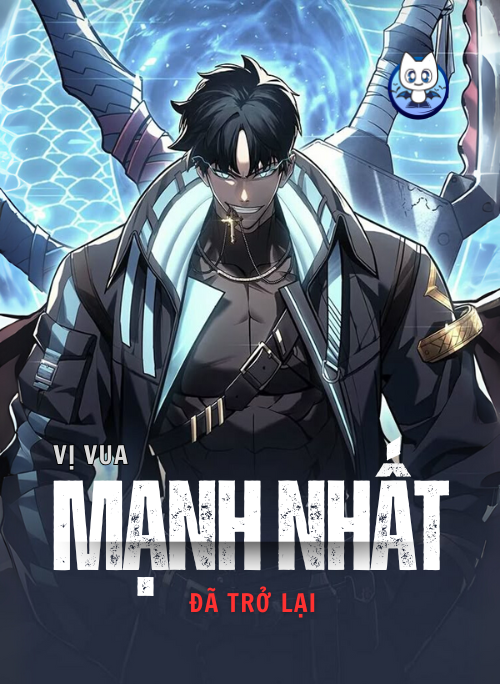 Bìa truyện Vị Vua Mạnh Nhất Đã Trở Lại