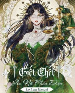 Bìa truyện Giết Chết Ác Nữ Phản Diện