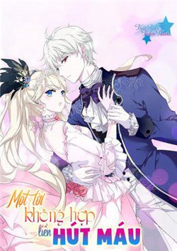 Bìa truyện Một lời không hợp liền hút máu