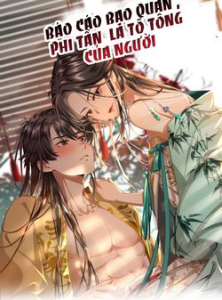 Bìa truyện Báo Cáo Bạo Quân , Phi Tần Là Tổ Tông Của Người