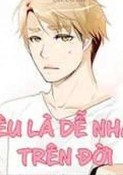 Bìa truyện Yêu Là Dễ Nhất Trên Đời