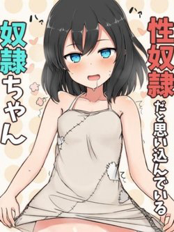 Bìa truyện Nô Lệ-chan, cô bé nghĩ mình là nô lệ tềnh dục của tôi