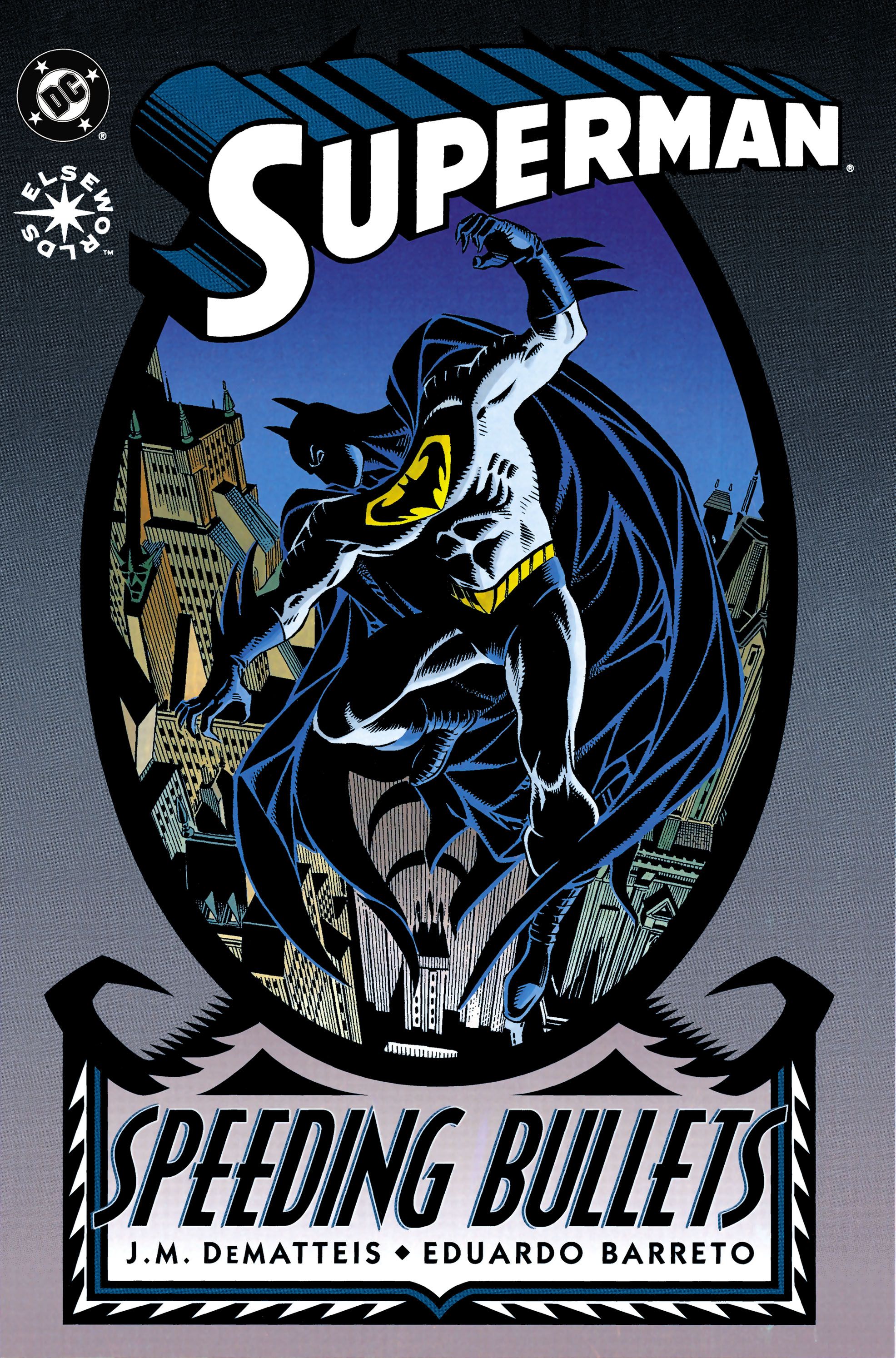 Bìa truyện SUPERMAN: SPEEDING BULLETS