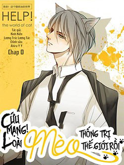 Bìa truyện Cứu mạng ! Loài mèo thống trị thế giới rồi !