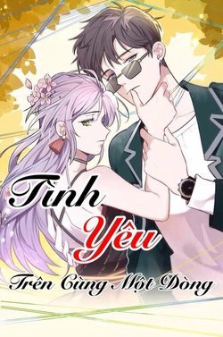 Bìa truyện Tình Yêu Trên Cùng Một Dòng