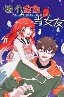 Bìa truyện Nhặt Một Con Cá Vàng Làm Bạn Gái