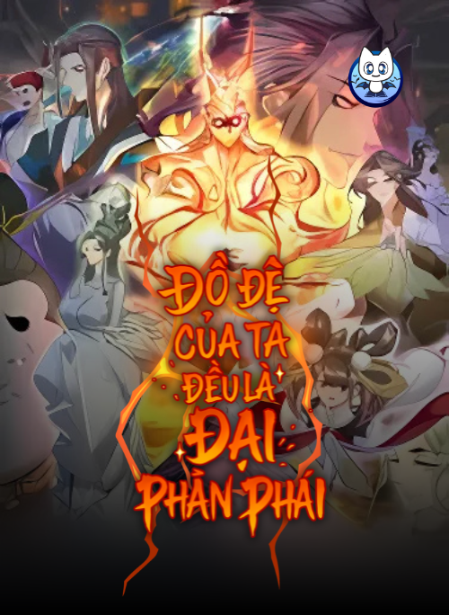 Bìa truyện Đồ Đệ Của Ta Đều Là Đại Phản Phái