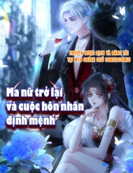 Bìa truyện Ma Nữ Trở Lại Và Cuộc Hôn Nhân Định Mệnh